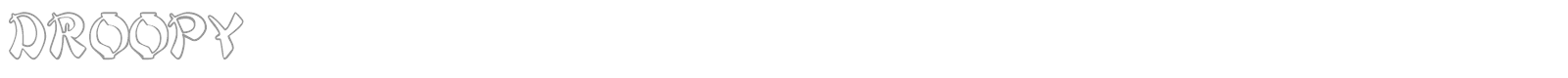 DROOPY font preview